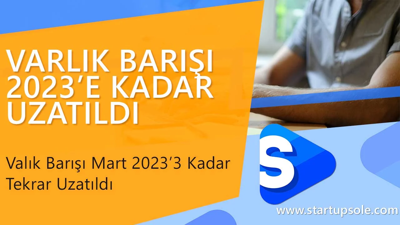Varlık Barışı 2023'e Kadar Uzatıldı