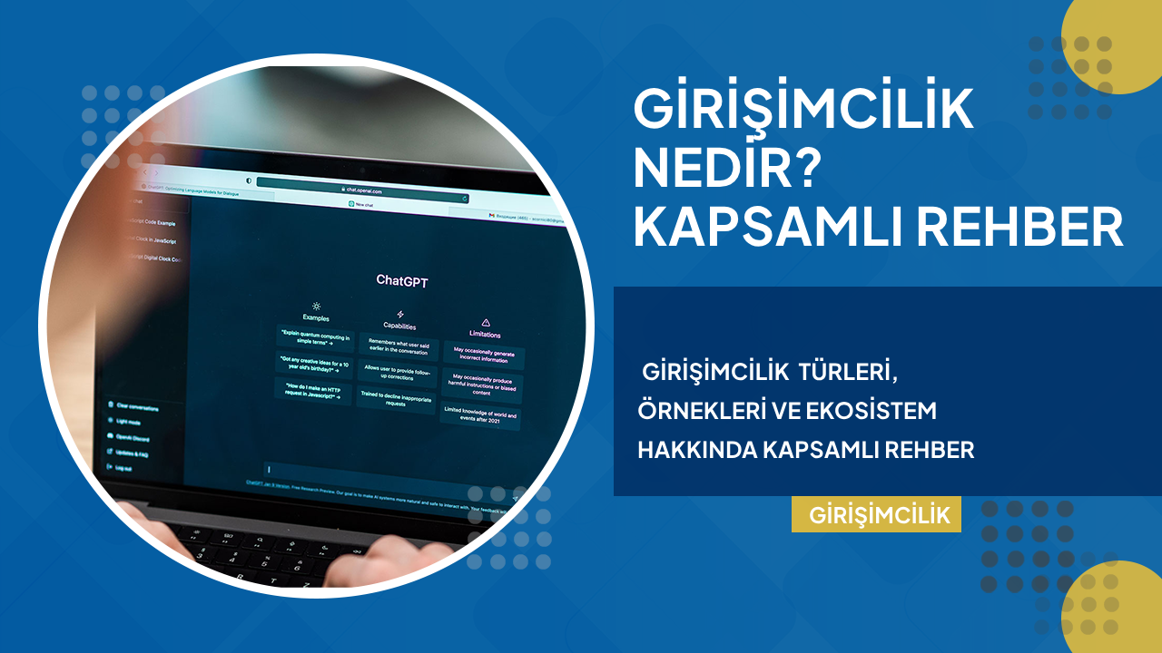 Girişimcilik Nedir? Başarılı Bir Girişimci Olmak İçin Bilmeniz Gereken Her Şey Girişimcilik Nedir? Başarılı Bir Girişimci Olmak İçin Bilmeniz Gereken Her Şey